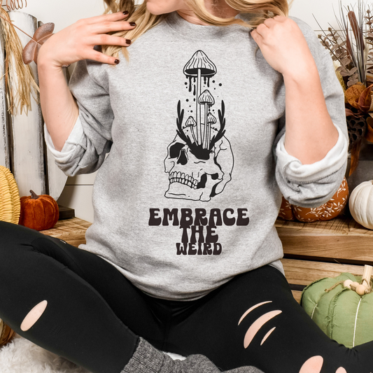 Embrace the Weird Skull Gothic Mushroom Tee - customizable available as crewneck or unisex tees