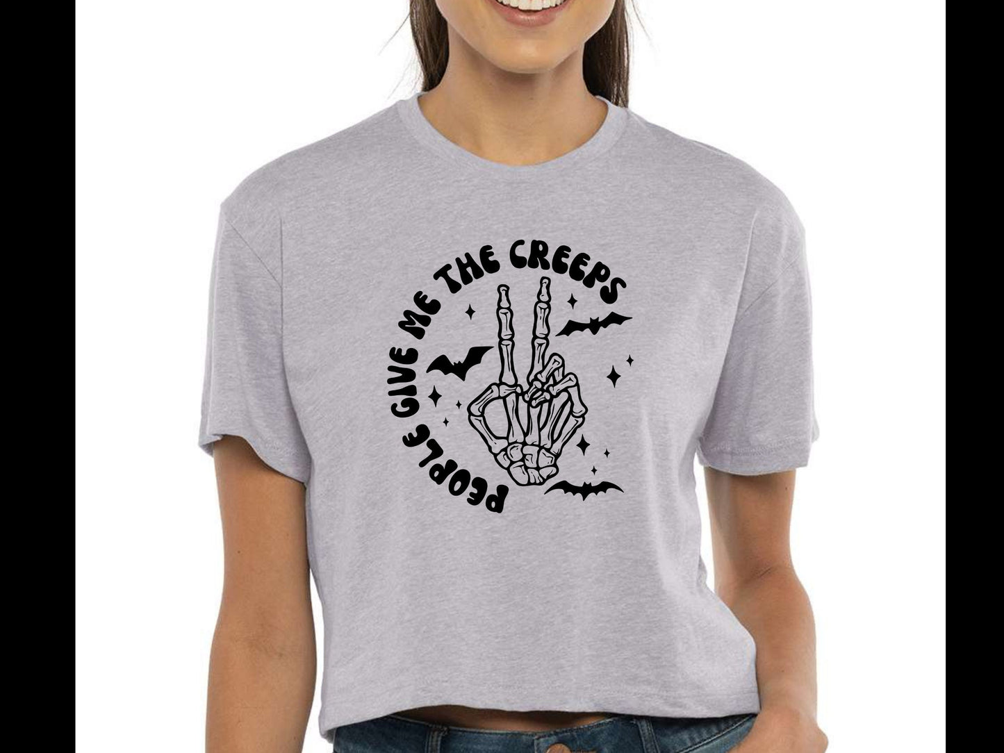People Give me the Creeps Tee - Available Crop Top or Unisex Tee