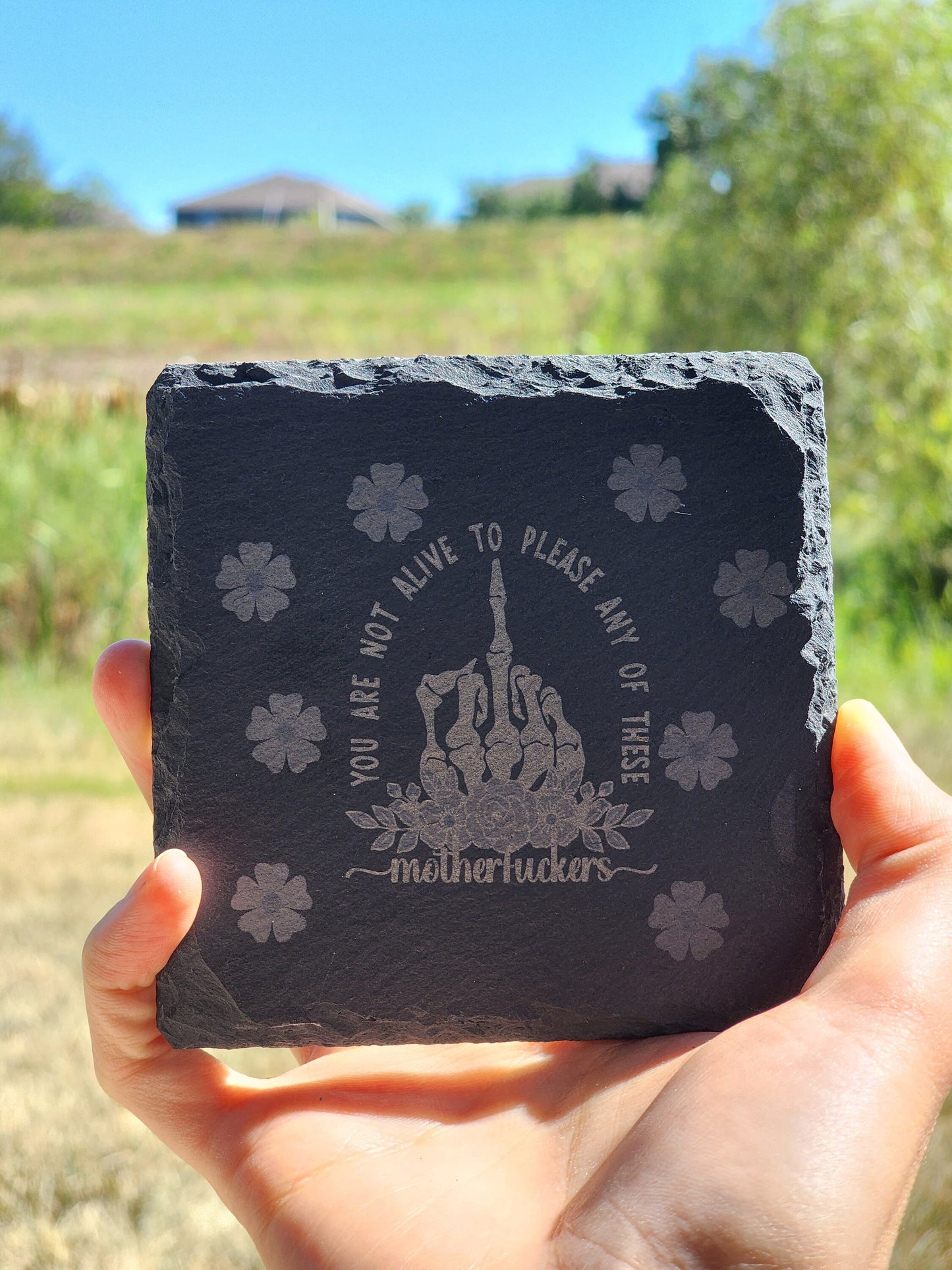 Not Alive To Please Any Motherfuckers Engraved Slate Coaster