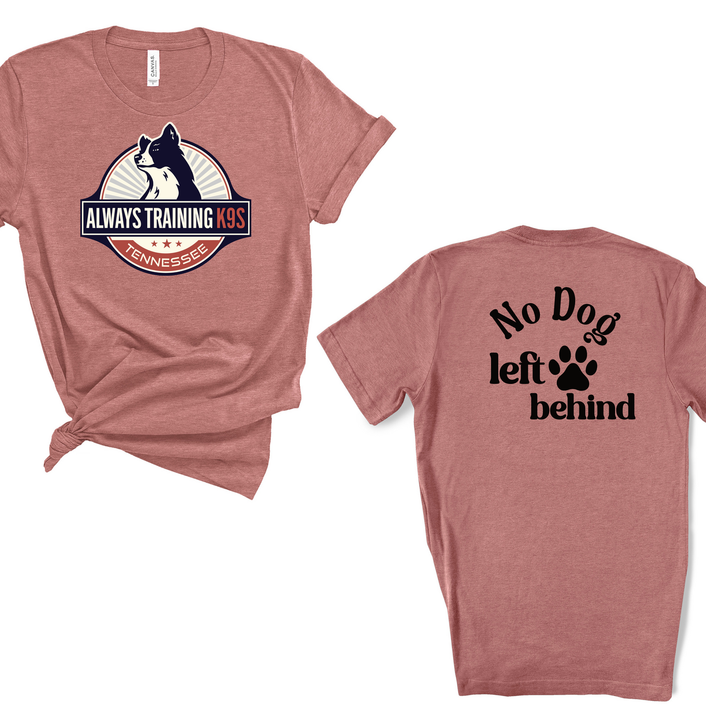 Always Training K9s Collab Tees (Official Merchandise)