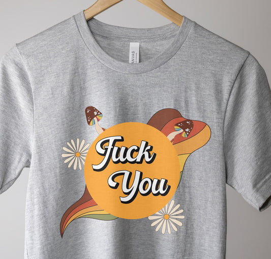 F*ck You Sarcastic Tee