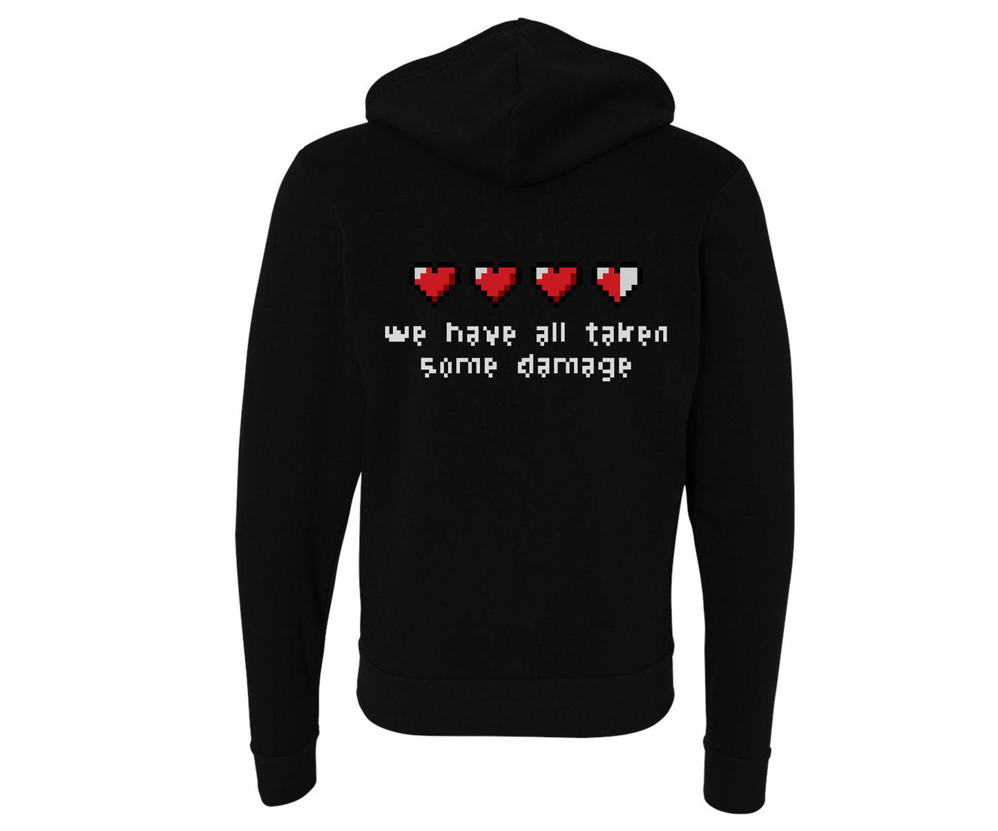 8-bit We've All Taken Some Damage T-Shirt & Sweatshirt