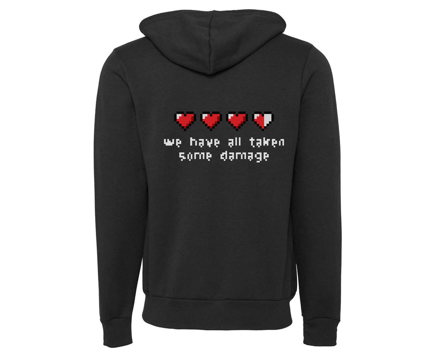 8-bit We've All Taken Some Damage T-Shirt & Sweatshirt