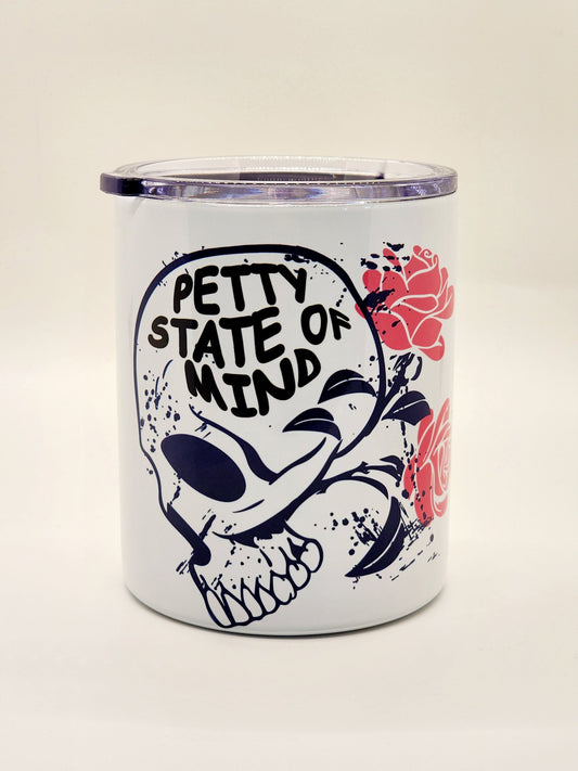 Petty State of Mind Skull Roses Gothic Tumbler 10 oz Insulated