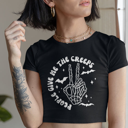 People Give me the Creeps Tee - Available Crop Top or Unisex Tee